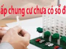 CÓ THẾ CHẤP NGÂN HÀNG BẰNG CĂN HỘ CHUNG CƯ CHƯA CÓ SỔ HỒNG ĐƯỢC KHÔNG?