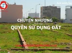 CHUYỂN NHƯỢNG QUYỀN SỬ DỤNG ĐẤT: ĐIỀU KIỆN, HỒ SƠ, TRÌNH TỰ, THỦ TỤC CHUYỂN NHƯỢNG ĐẤT MỚI NHẤT