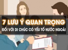 DI CHÚC CÓ YẾU TỐ NƯỚC NGOÀI LÀ GÌ? CÓ CẦN PHẢI CÔNG CHỨNG CHỨNG THỰC KHÔNG?